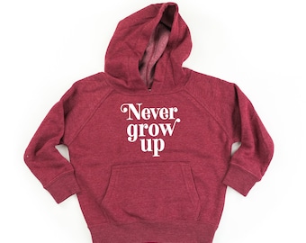 Never Grow Up - Child HOODIE | Kids Hoodie | Hoodies for Kids | Hoodies for Children | Kids Graphic Tee | Clothes for Kids | Swifty Hoodies