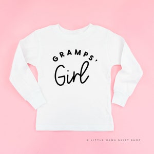 Gramps&#39; Girl - LONG SLEEVE Child Shirt | Girl Shirt | Shirts for Little Girls | Gramps&#39; Girl | Little Girl Shirts | Gramps&#39; Girl