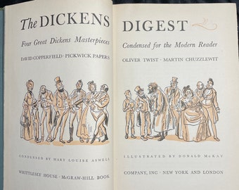 The Dickens Digest. Charles Dickens. Condensed by Mary Louise Aswell