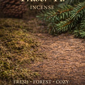 May include: Image of Fraser Fir incense with text. The image features a pine cone, green fir branches, and moss on a wooden surface. The words "FRESH FOREST COZY" are also displayed.
