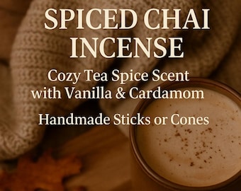 Spiced Chai Incense – Cozy Tea Spice Scent with Vanilla & Cardamom, Handmade Sticks or Cones