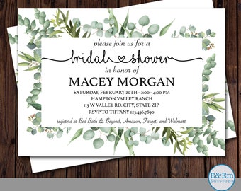 May include: A white bridal shower invitation with a green eucalyptus wreath border. The text reads "please join us for a bridal shower in honor of Macey Morgan. Saturday, February 20th - 2:00 - 4:00 PM. Hampton Valley Ranch. 115 W Valley Rd. City, State Zip. RSVP to Tiffany 123.456.7890. Registered at Bed Bath & Beyond, Amazon, Target, and Walmart."