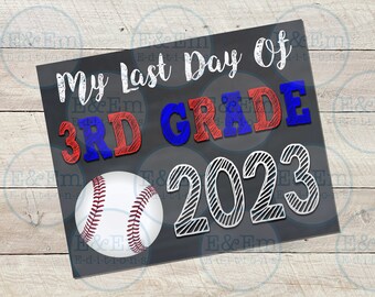 Last Day of Third Grade Sign, Last Day of 3rd Grade Sign, Last Day of School Sign, Last Day of School Baseball, Printable Instant Download