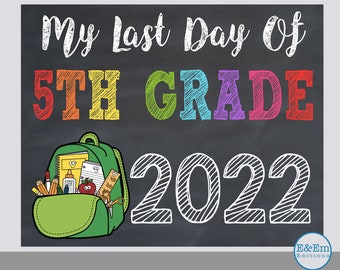 Last Day of Fifth Grade Sign, Last Day of 5th Grade Sign, Last Day of School Sign, Last Day of School Chalkboard, Printable Instant Download