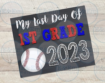 Last Day of First Grade Sign, Last Day of 1st Grade Sign, Last Day of School Sign, Last Day of School Baseball, Printable Instant Download