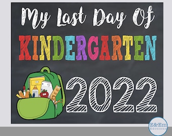 Last Day of Kindergarten Sign, Last Day of Kindergarten, Last Day of School Sign, Last Day of School Chalkboard, Printable Instant Download