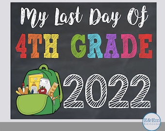 Last Day of Fourth Grade Sign, Last Day of 4th Grade Sign, Last Day of School, Last Day of School Chalkboard, Printable Instant Download