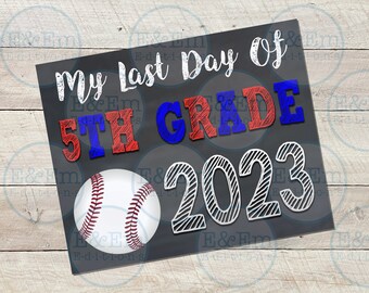 Last Day of Fifth Grade Sign, Last Day of 5th Grade Sign, Last Day of School Sign, Last Day of School Baseball, Printable Instant Download