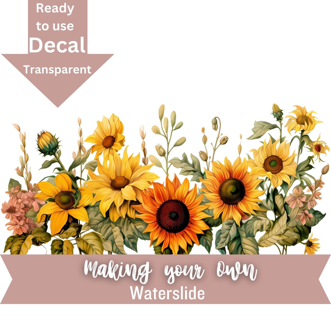 Laser Printed Waterslide Decal Sunflower Borders BL27 Ready to Use Make