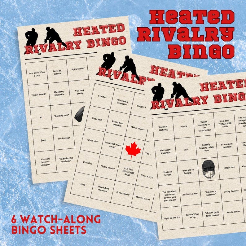 May include: A stack of six "Heated Rivalry Bingo" game sheets with a hockey theme. Each sheet features a grid of bingo squares with phrases and hockey-related images. The title text is in red, and the sheets are set against a light blue background.