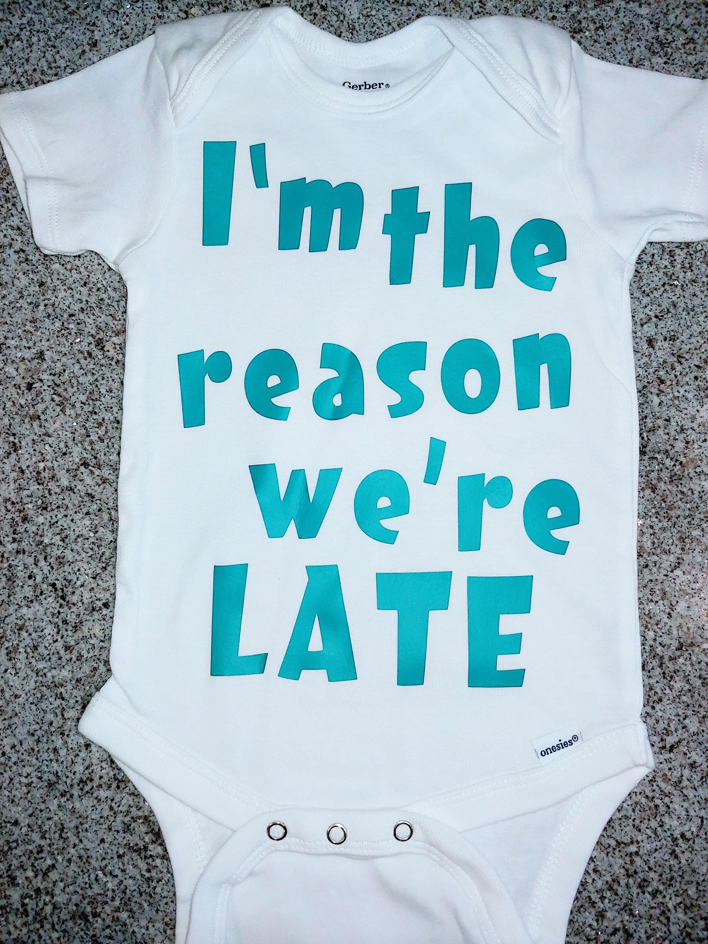 I'm the reason we're late Gender neutral baby shower Etsy