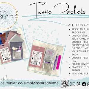 May include: Two Color Street nail polish packets with a custom label, prep pad, polish remover pad, cuticle pusher, and mini nail file. All for $1.75 each.  The packets are resealable and smell proof.