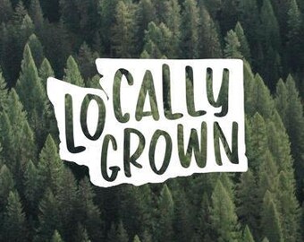 Locally Grown Washington Vinyl Decal