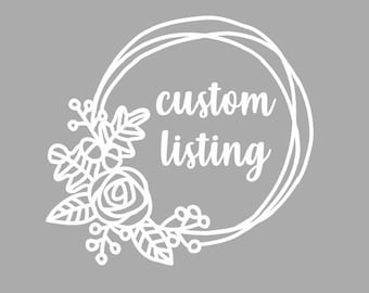 Custom listing for Gerri