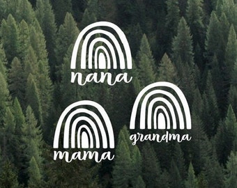 Rainbow Mama | Rainbow Grandma | Rainbow Nana vinyl decal