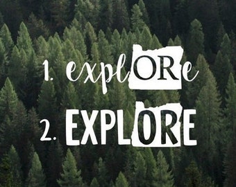 Explore Oregon Vinyl Decal