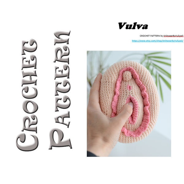 Crochet Pattern Vulva , vagina pillov , PATTERN in English