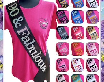 90 And Fabulous Birthday Sash - Glitter 90 Sash - 90th Birthday Gift - You Choose the Colour