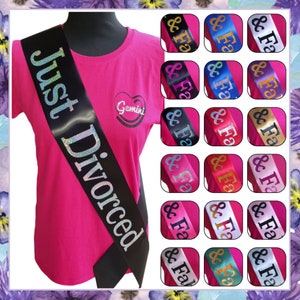 Divorce Party Sash Choose Your Colour & Design Finally Divorced Sash, Just Divorced Sash, I Do, I Did, I'm Done Sash High Quality image 3