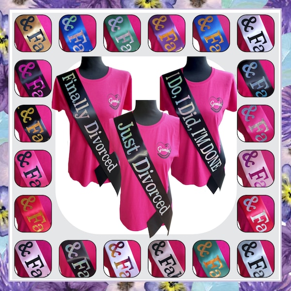 Divorce Party Sash - Choose Your Colour & Design - Finally Divorced Sash, Just Divorced Sash, I Do, I Did, I'm Done Sash - High Quality