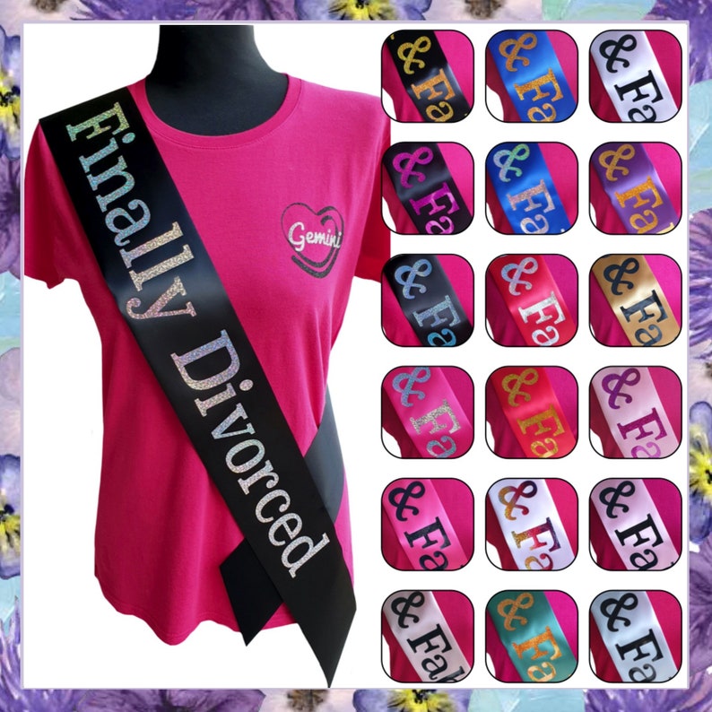 Divorce Party Sash Choose Your Colour & Design Finally Divorced Sash, Just Divorced Sash, I Do, I Did, I'm Done Sash High Quality image 2