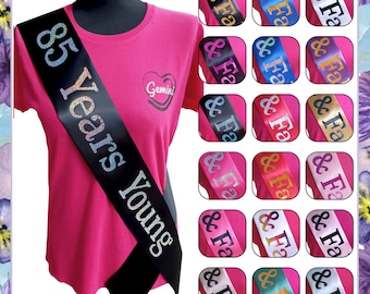 85 Years Young Birthday Sash - Glitter 85 Sash - 85th Birthday Sash - Choose Your Colour - 85th Birthday Gift