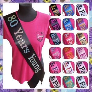 80 años joven cumpleaños Sash - brillo 80 Sash - 80 cumpleaños Sash - Elija su color - regalo de cumpleaños 80