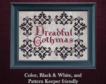 May include: A framed cross-stitch design with the words "Dreadful Gothmas" in a gothic font, surrounded by a black and purple floral border. The text "Digital PDF Download" is at the top, with additional text at the bottom.