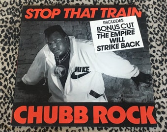 Chubb Rock  - Stop That Train / The Empire Will Strike Back Promo 12" [Vinyl Record] Rare Hip Hop Record 12 inch 80's Rap Record Vinyl 1980s