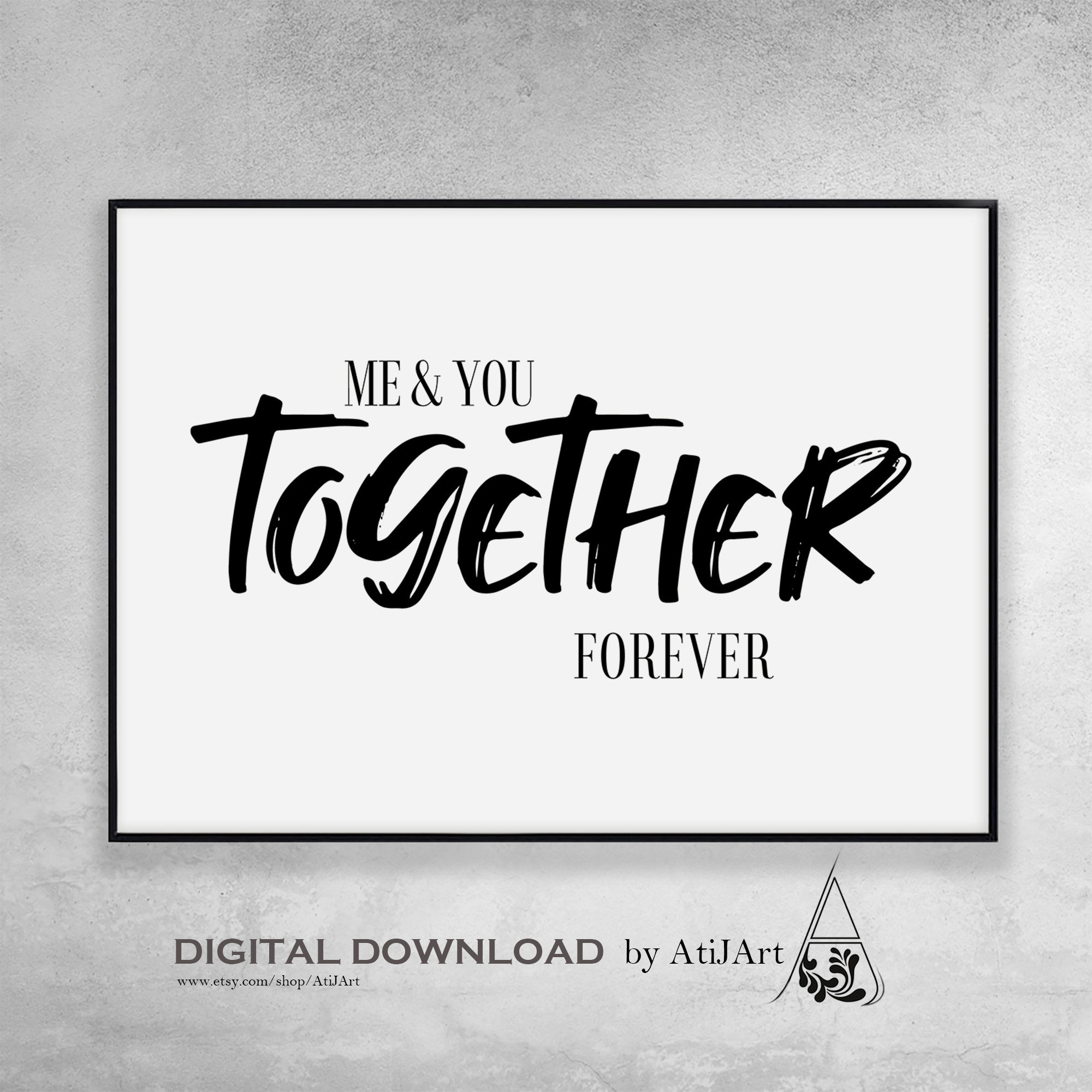 Me And You Together Forever PrintableInspirational