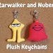 Deltarune - Handmade Plush Starwalker / Nubert Keychains 