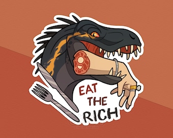 Jurassic "Eat the Rich" Sticker