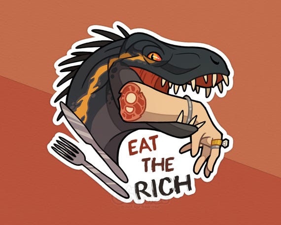 Jurassic "Eat the Rich" Sticker