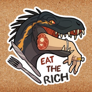 Jurassic "Eat the Rich" Sticker