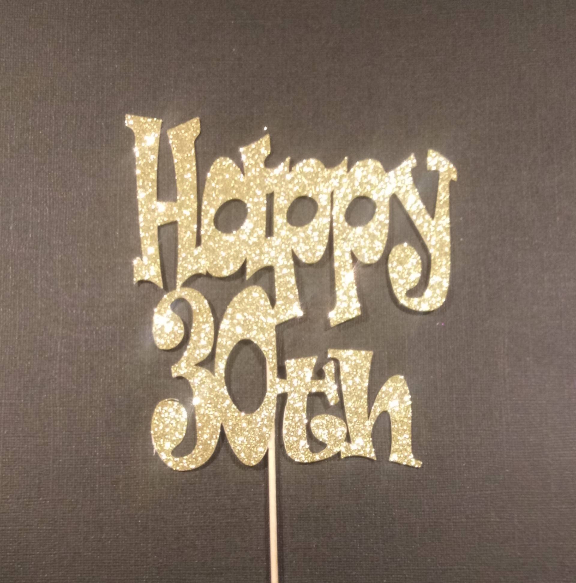 30th Birthday Cake Topper Birthday Cake Topper Birthday Etsy UK