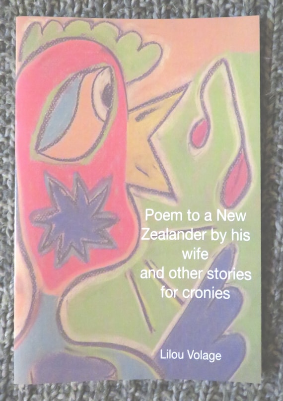 Poem to a New Zealander and other stories for cronies