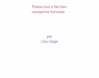 Maman à la fenêtre : poésie tout à fait ben canayenne francaise - Poésie en joual du Québec par Lilou Sage