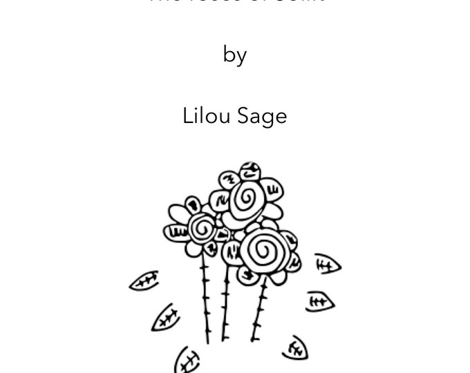 The roses of Solift by Lilou Sage