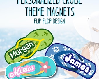 Personalized Flip Flop Cruise Magnet: Good for most Magnetic Surfaces on Your Cruise