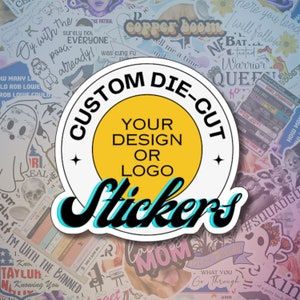 Custom Die-Cut Stickers: Water Resistant Vinyl Logo Stickers