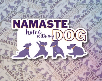 Namaste Dog Vinyl Sticker: Yoga Lover Gift
