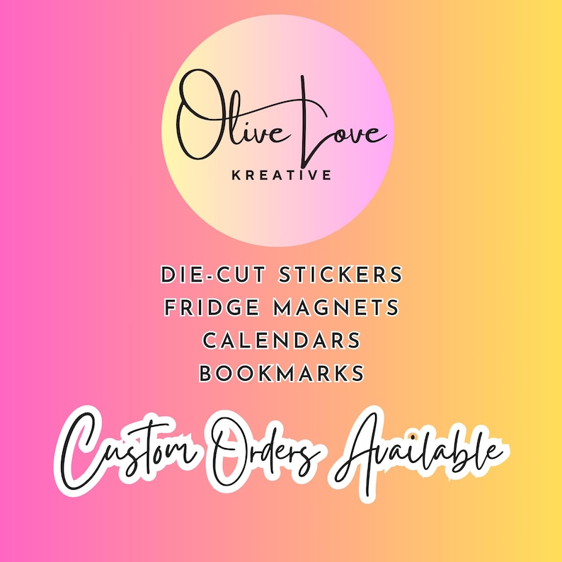 Op de afbeelding: Een roze, gele en oranje gradi&euml;nt achtergrond met de tekst "Olive Love Kreative" in een cirkel. Daaronder staan "Uitgestanste stickers, Koelkastmagneten, Kalenders, Bladwijzers". De woorden "Custom Orders Available" zijn cursief geschreven.
