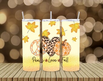 Peace Love Fall Tumbler, colors really pop, 20oz Skinny Straight & Tapered, Beautiful fall tumbler, gift for her, gift for mom