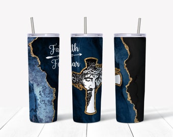 Faith over Fear, Cross, Christ Cross, Agate, Blue, 20oz Skinny Tumbler, Sublimation Designs, Digital Download for sublimation svg, Patriot