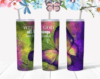 With God all things are possible, Butterfly, 20oz Skinny Tumbler, Sublimation Designs, Digital Download for sublimation svg, Patriot