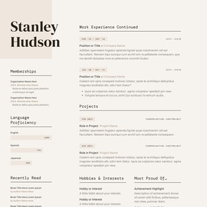 May include: A resume for Stanley Hudson, with sections for work experience, memberships, language proficiency, recently read books, hobbies and interests, and most proud of. The resume includes details about his work experience, skills, and accomplishments.
