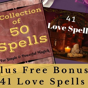 May include: A collection of 50 spells for simple and powerful magick, plus a free bonus of 41 love spells. The image shows a red and gold book cover with the text "A Collection of 50 Spells" and "For Simple & Powerful Magick". Below the book cover is a yellow banner with the text "Plus Free Bonus: 41 Love Spells".