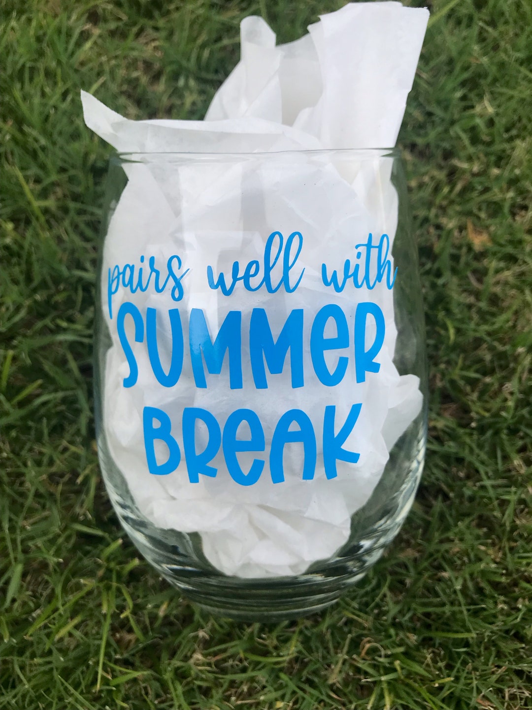 Pairs Well With Summer Break Wine Glass Etsy