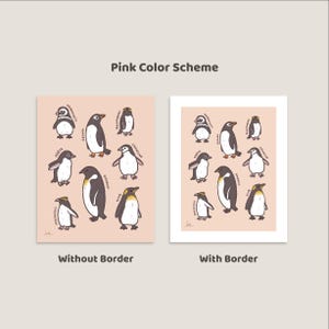 May include: Two art prints showcasing penguin illustrations in a pink color scheme. One print has a border, the other does not. Each penguin is labeled with its species name. The text "Pink Color Scheme" is at the top.