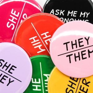 Custom Pronouns Button Pin | she/her he/him they/them ask me about my pronouns | holographic 2.25&quot; Pinback badge | Neopronouns